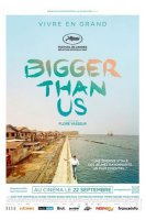 Affiche du flim de Flore Vasseur, Bigger than us